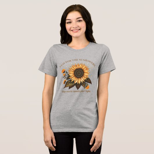 "Stay for the Sunflowers" Suicide Prevention Tri-Blend Shirt (Vorderseite voll)