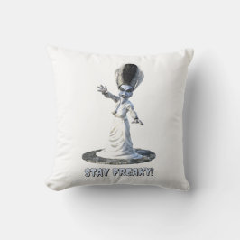 Stay Freaky! Bride of Frankenstein Kissen