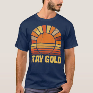 Stay Gold - Outsiders Klassiker 1980er Retro T-Shirt