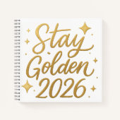 Stay Golden 2026 – Motivational Journal Notebook Notizblock (Vorderseite)