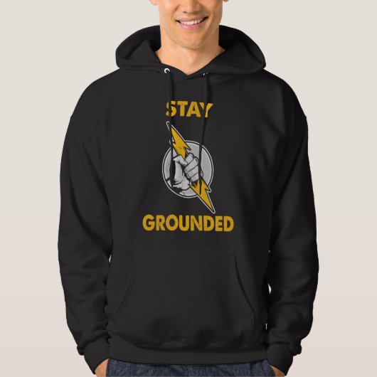 Stay Grounded Electrician Hoodie (Vorderseite)