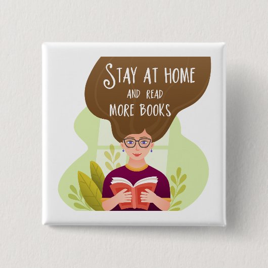 Stay Home Read More Books Book Lover Button (Vorderseite)