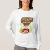 Stay Home Read More Books Book Lover T-Shirt (Vorderseite)