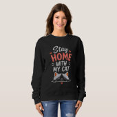 Stay Home With My Cat Cozy Introvert Cat Lover  Sweatshirt (Vorne ganz)