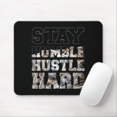 Stay Humble Hustle Hard Lifestyle Hip Hop Money Ch Mousepad (Mit Mouse)