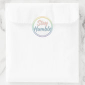 Stay Humble Pastel Quote Circle design Runder Aufkleber (Tasche)