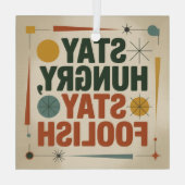 Stay Hungry, Stay Foolish Ornament Aus Glas (Rückseite)