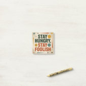 Stay Hungry, Stay Foolish Post-it Klebezettel (Auf Schreibtisch)