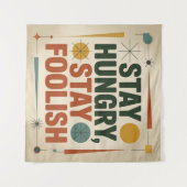 Stay Hungry, Stay Foolish Wandteppich (Vorderseite (Horizontal))