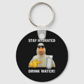 Stay Hydrated Drink Water Funny Meme Duck  Schlüsselanhänger (Vorderseite)
