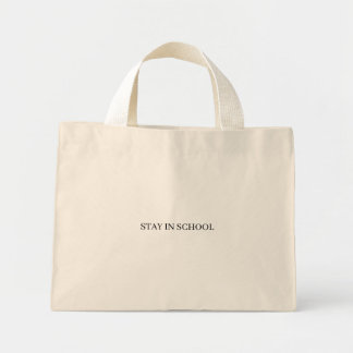 "Stay in School" Tote Bag Mini Stoffbeutel