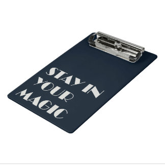 Stay In Your Magic Minimalist  Mini Klemmbrett