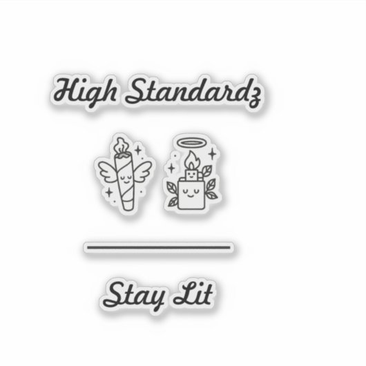 Stay lit sticker (Vorderseite)