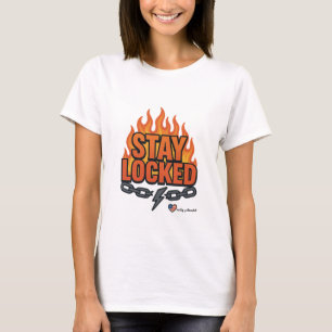 Stay Locked Fire Graphic Tee   Motivations-Straßen