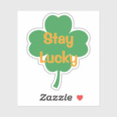 Stay Lucky Four-Leaf Clover St Patricks Day Aufkleber (Blatt)