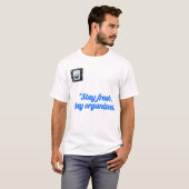 Stay organized T-shirt,  motivational quote tee (Vorne ganz)