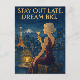 Stay Out Late. Dream Big. Postkarte