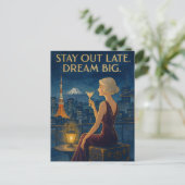 Stay Out Late. Dream Big.  Postkarte (Stehend Vorderseite)