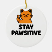 stay pawsitive cute Ginger cat ornament (Vorne)