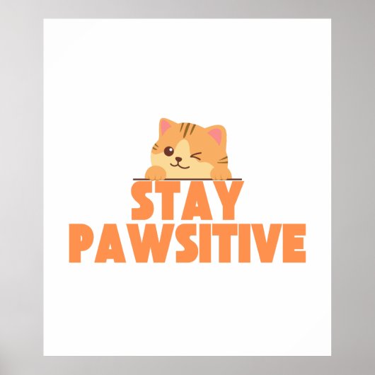 Stay Pawsitive Cute Winking Cat Pun Design Poster (Vorne)