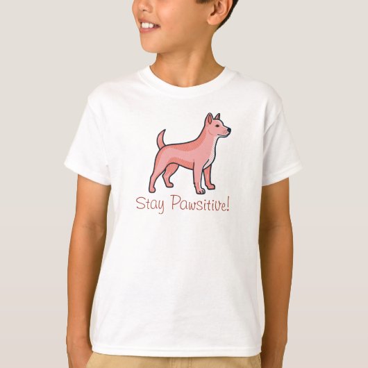 Stay pawsitive Dog T-Shirt (Vorderseite)