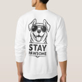 Stay Pawsome – Cool Dog with Sunglasses Funny Sweatshirt (Rückseite)