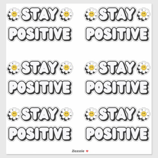 Stay Positive Aufkleber (Blatt)