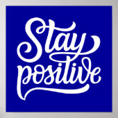 Stay Positive Blue Poster (Vorne)
