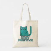 Stay Positive – Funny Bad Mood Cat Quote Design Tragetasche (Rückseite)