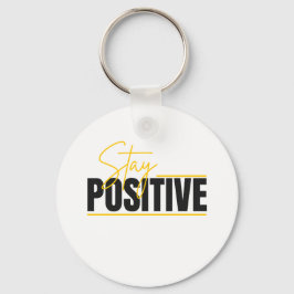 Stay Positive Keychain – Daily Motivation in Your  Schlüsselanhänger