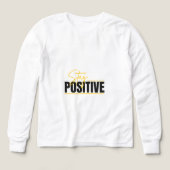 Stay Positive Long Sleeve Tee – Clean & Minimal Mi (Design Vorderseite)