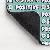 Stay Positive Mousepad (Ecke)
