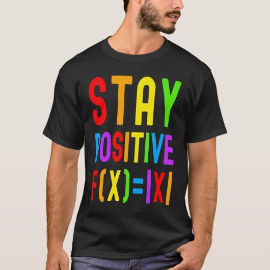 Stay Positive  Rainbow Math  Kids Math Math Kids T-Shirt (Vorderseite)