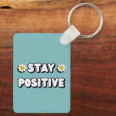 Stay Positive Schlüsselanhänger (Rückseite)