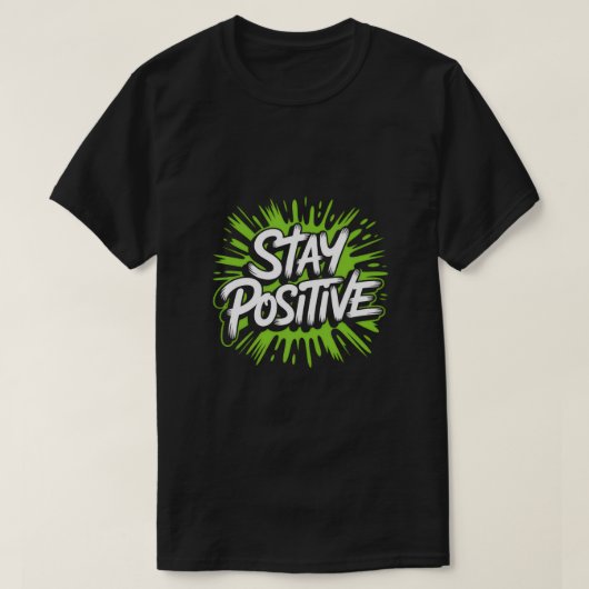 Stay Positive Streetwear Tee – Bold Graffiti Graph (Design vorne)