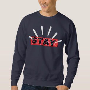 STAY POSITIVE SWEATSHIRT