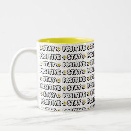 Stay Positive Zweifarbige Tasse