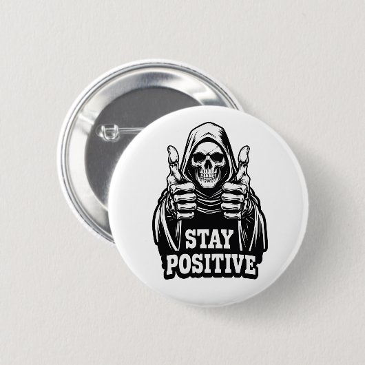 Stay Positve Button (Vorne & Hinten)