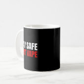 Stay Safe Don't Vape Anti-vang Kaffeetasse (Vorderseite Links)