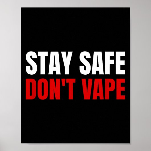 Stay Safe Don't Vape Anti-vang  Poster (Vorne)