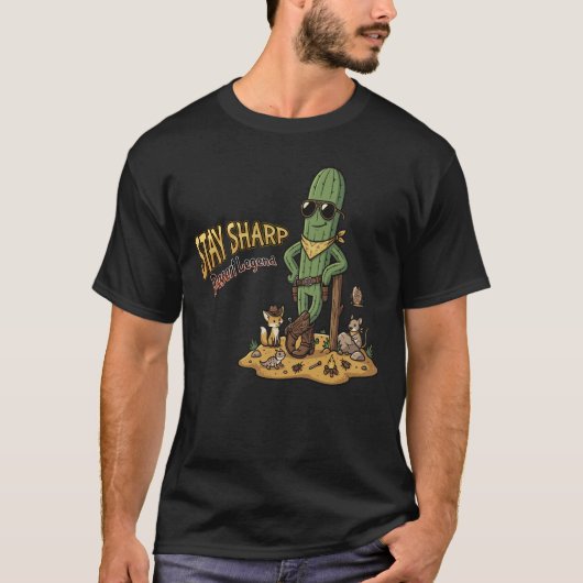 Stay Sharp Desert Legend Cowboy Cactus Illustratio T-Shirt (Vorderseite)