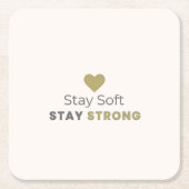 Stay Soft Stay Strong Minimal Motivational Coaster Rechteckiger Pappuntersetzer (Vorderseite)