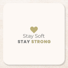 Stay Soft Stay Strong Minimal Motivational Coaster Rechteckiger Pappuntersetzer