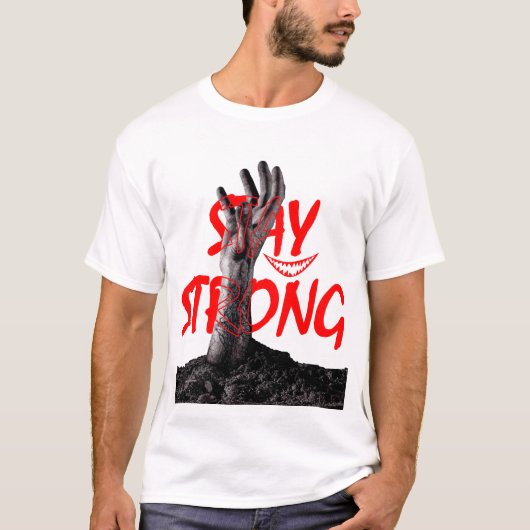 Stay Strong Motivational Quote Design  T-Shirt (Vorderseite)