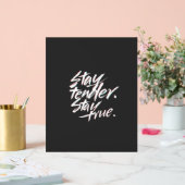 Stay Tender, Stay True Acrylschild (Hochzeit)