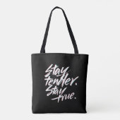 Stay Tender, Stay True Tasche (Rückseite)