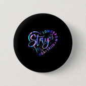 Stay Tomorrow Needs You Heart Suicide Prevention A Button (Vorderseite)