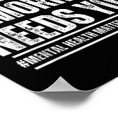 Stay Tomorrow Needs You Mental Health S Awareness  Poster (Ecke)