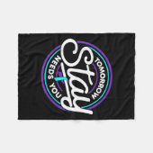 Stay Tomorrow Needs You Suicide Prevention Awarene Fleecedecke (Vorderseite (Horizontal))