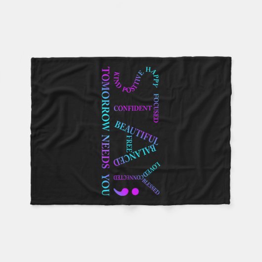 Stay Tomorrow Needs You Suicide Prevention Awarene Fleecedecke (Vorderseite (Horizontal))